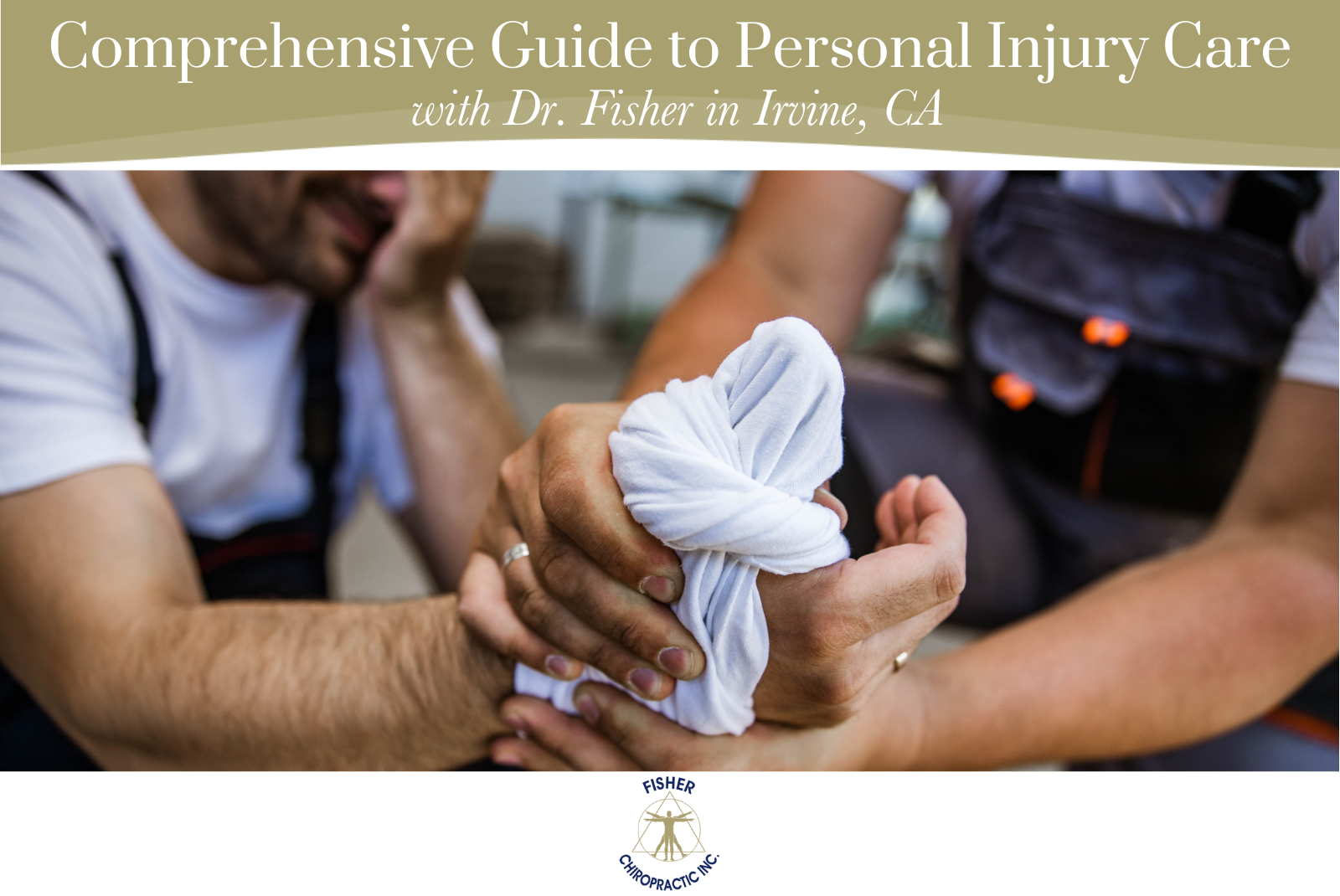 Comprehensive Guide to Personal Injury Care with Dr. Fisher in Irvine, CA